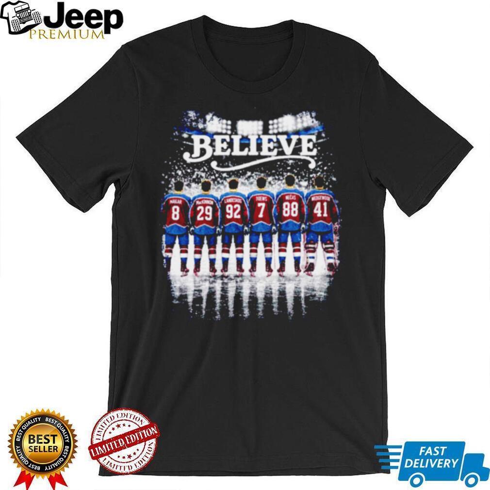 Colorado Avalanche Hockey Believe Team Players Fan Graphic T Shirt
