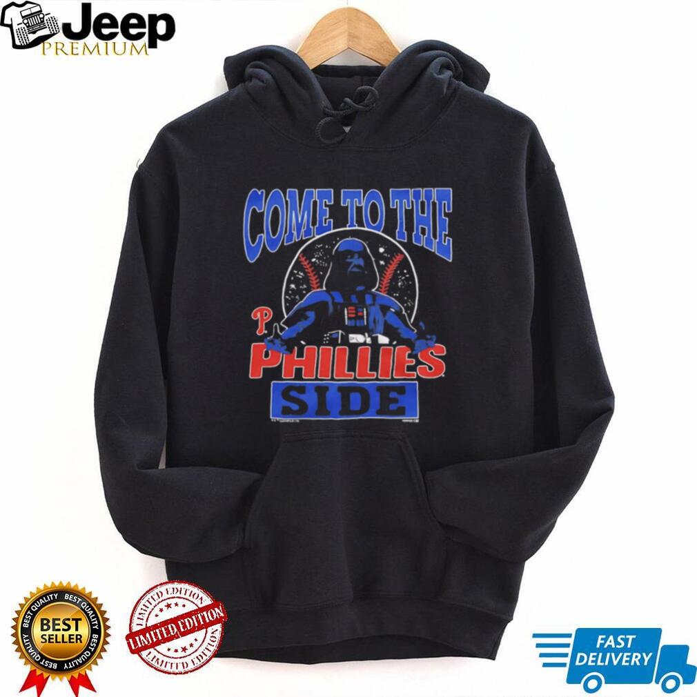 Come To The Phillies Side Darth Vader Philadelphia Baseball T Shirt