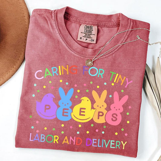Comfort Colors Caring For Tiny Labor And Delivery Bunnies L&D Easter Day T-Shirt