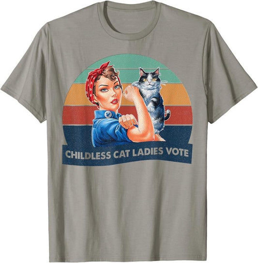 Comfort Colors Childless Cat Ladies Vote Rosie The Riveter Shirt, Feminist T-Shirt