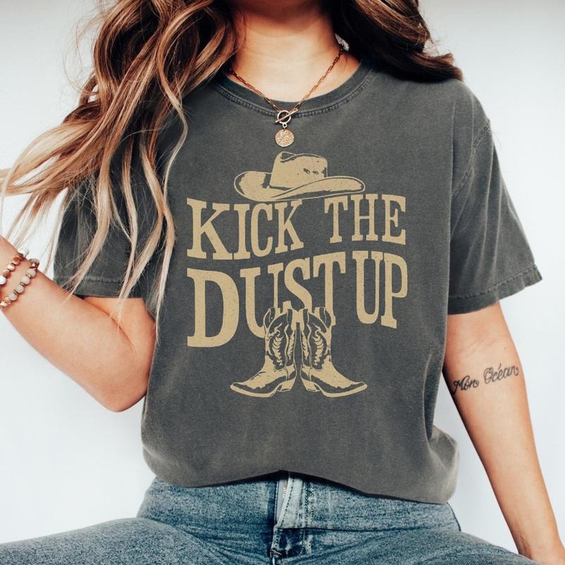 Comfort Colors Cowgirl T-Shirt, Kick The Dust Up T-Shirt, Western Wear, Rodeo Shirt, Country Girl T-Shirt, Southern...