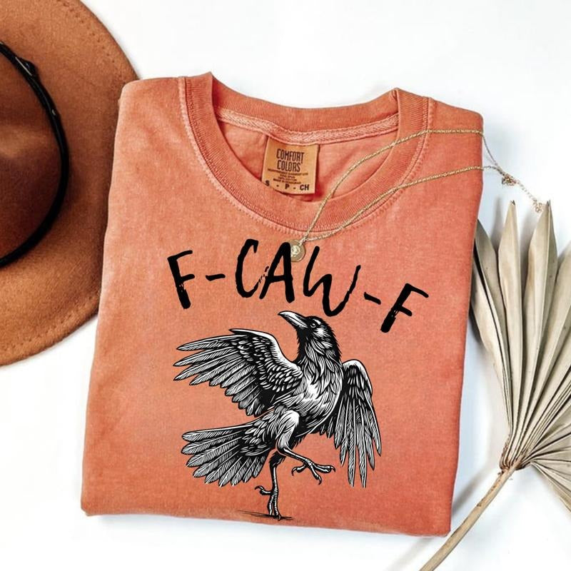 Comfort Colors F-Caw-F T-Shirt, Halloween TShirt, Fall Shirt, Raven Crow Funny Tee Women's Print Short Sleeve Shirts
