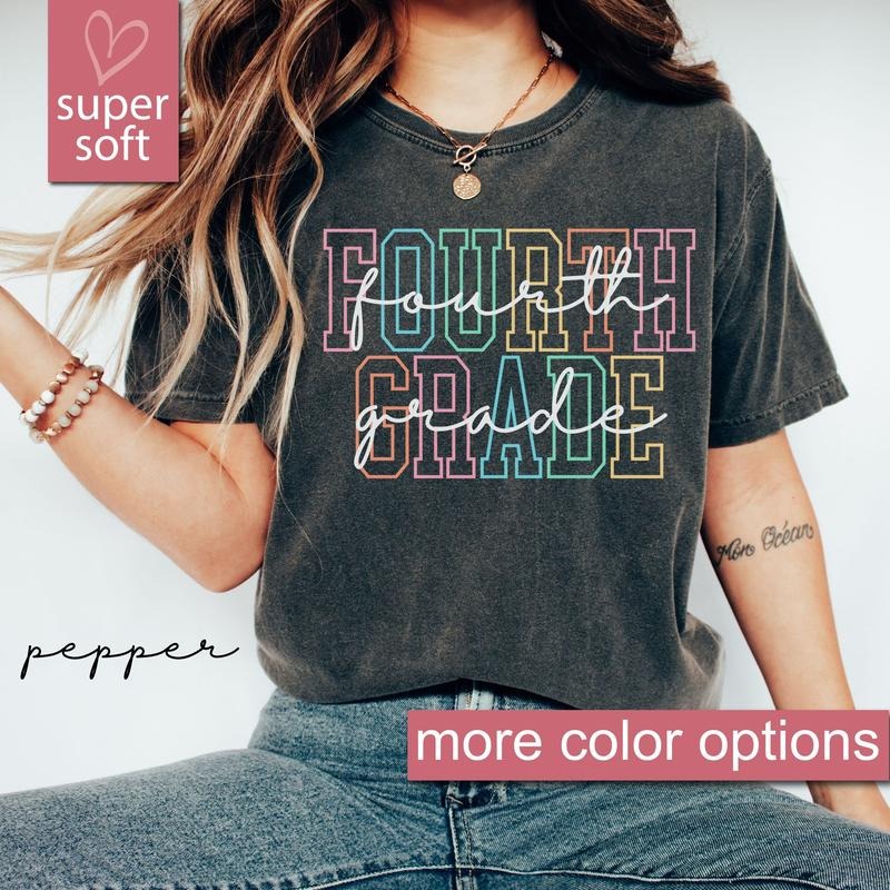 Comfort Colors Fourth Grade Teacher Shirt, 4th Grade Teacher Shirt, 4th Grade T-Shirt, Fourth Grade TShirt, Elementary School, Teaching Tee