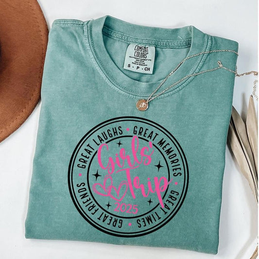 Comfort Colors Girls' Trip 2025 Shirt, Girls' Weekend 2025 Outfit, Great Times Great Memories Shirt, Matching Vacation Tee, Girls Getaway T-shirt