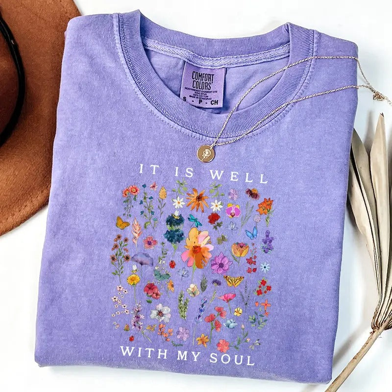 Comfort Colors It is Well With My Soul Shirt, Christian Floral Shirt, Bible Verse, Religious, Wildflower T-Shirt Cotton Fashion