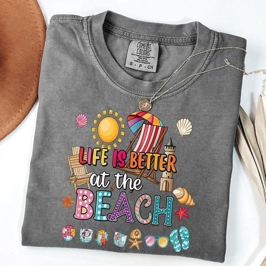 Comfort Colors Life is Better at the Beach Shirt, Summer Vibes Tee, Beach Life T-Shirt