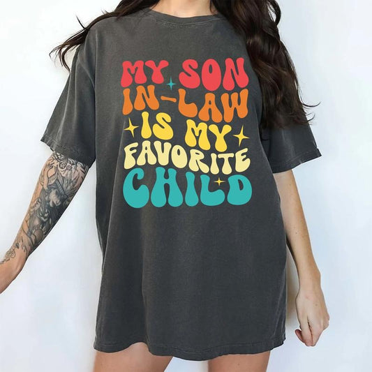 Comfort Colors My Son In Law Is My Favorite Child Shirt for Mommy, Funny Family T-shirt, Mother In Law Gifts, Gift For Mom In Law, Cotton Womenswear