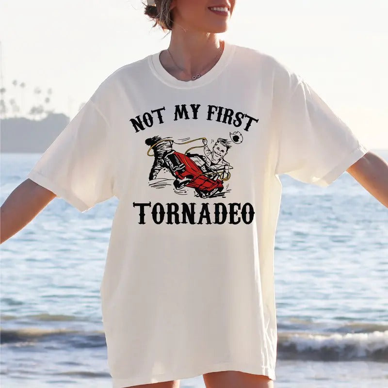 Comfort Colors Not My First Tornadeo Shirt, Not My First Tornadeo Shirt, If You Feel It Chase It Shirt