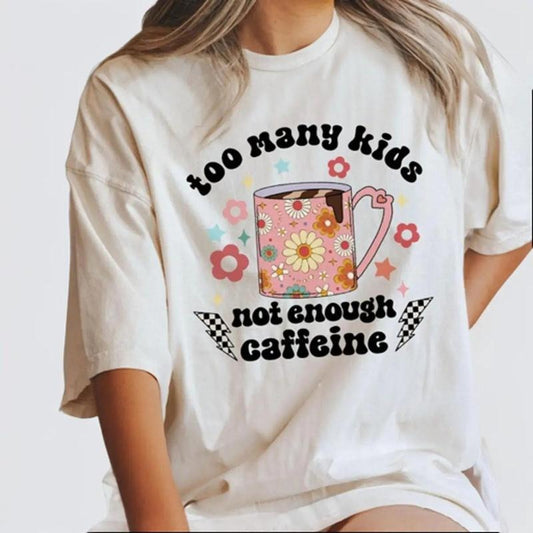 Comfort Colors Sarcastic Mommy Shirt, Too Many Kids Not Enough Caffein, Funny Mom Shirt, Mom Life T-Shirt, Retro Mom Tee, Coffee Mom Shirt, Mom Caffein Tshirt, Mothers Day Gift, Cute Mom Shirt, Boho Mom Tee, Mom Vintage Shirt, Mom Women Top Casual Lady