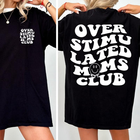 Comfort Colors Shirt, Overstimulated Moms Club Shirt, Gift For Mom, Funny Mom Shirt, Mama Shirt, Mother's Day Shirt, Trendy Shirt, Oversized Cotton Fabric Top Womenswearstyle{n002}2