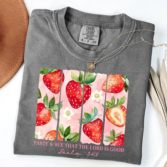 Comfort Colors Strawberry Taste And See Floral Shirt, Bible Verse T-Shirt, Strawberry Tee, Christian Gift