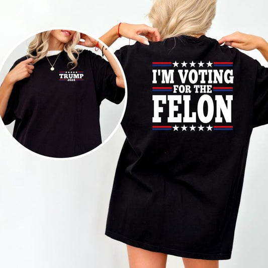 Comfort Colors Trump Vance 2024 T-Shirt, Casual Unisex Crewneck with "I'M VOTING FOR THE FELON" Design
