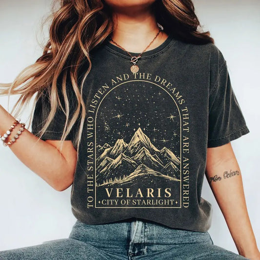 Comfort Colors Velaris Shirt, To The Stars Who Listen and The Dreams That Are Answer, A Court of Thorns and Roses, Iprintasty of Dreams