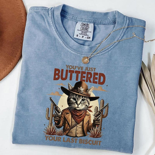 Comfort Colors You've Just Buttered Your Last Biscuit Shirt, Funny Cowboy Cat T-shirt, Meowdy Partner Shirt