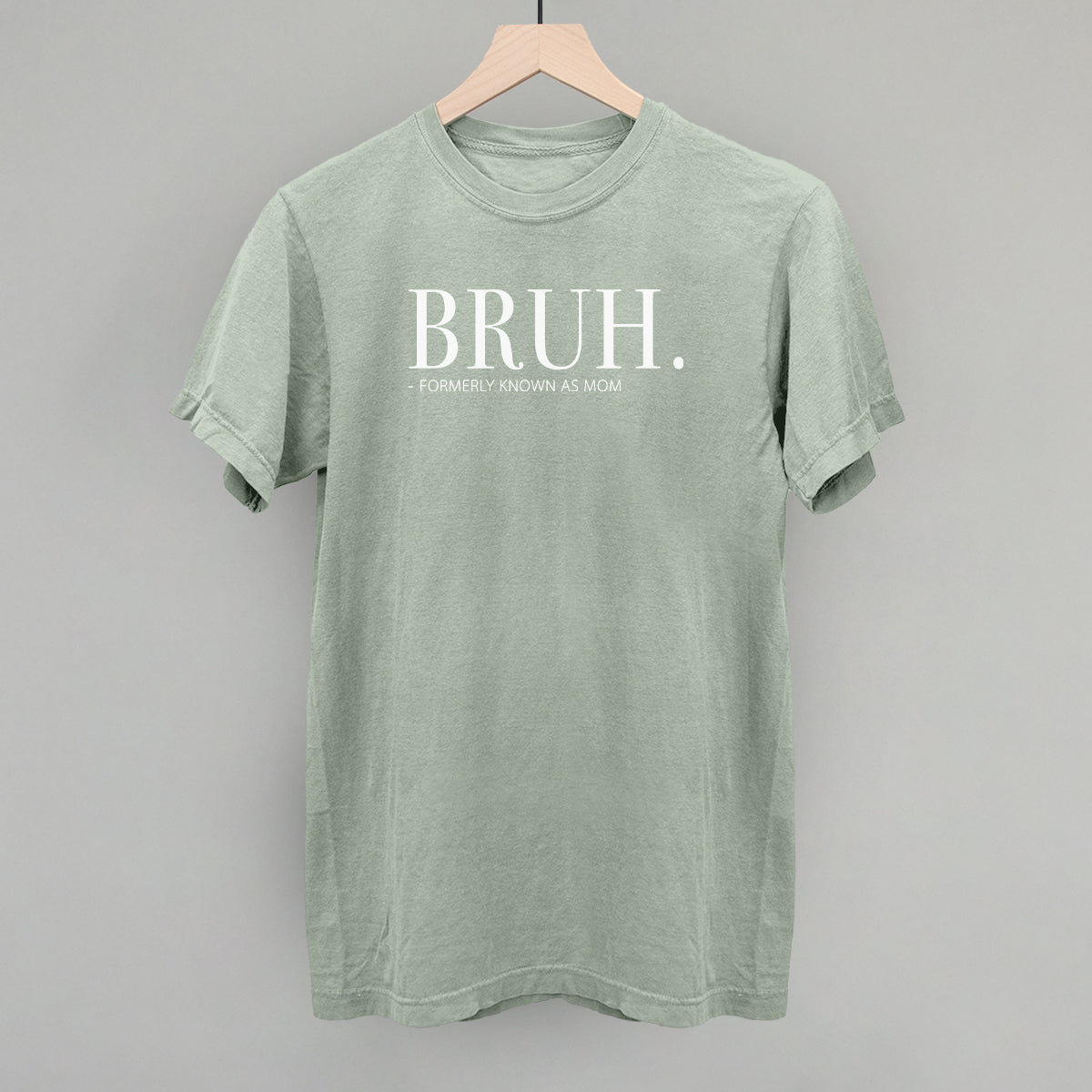 Bruh Formerly Known As Mom T-Shirts, Hoodie, Sweatshirt | WearSparks.com (Image 5)