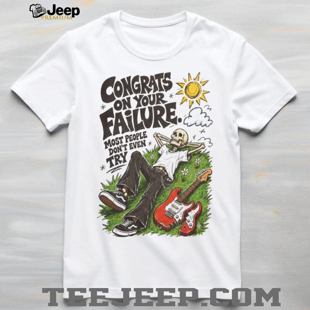 Congrats On Your Failure Skeleton Guitarist Indie T Shirt