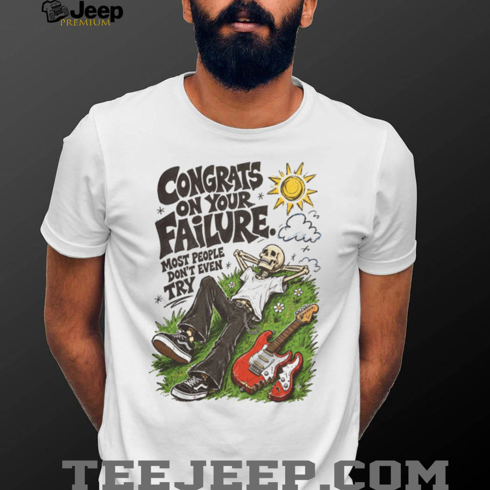 Congrats On Your Failure Skeleton Guitarist Indie T Shirt