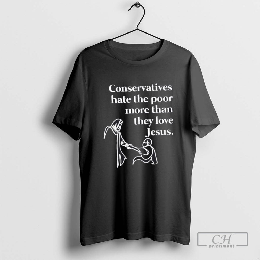 Conservatives Hate The Poor More Than They Love Jesus