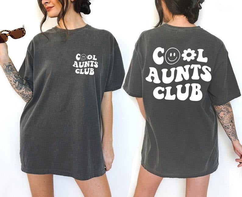 Cool Aunts Club Shirt, Aunt Shirt, Aunt Gift, Aunt Birthday Gift, Sister Gifts, Auntie Shirt, Cool Aunt