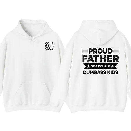 Cool Dads Club Proud Father Of A Couple Dumbass Kids Hoodie, Funny Father's Day Vintage T Shirt Men Fashion Women,...