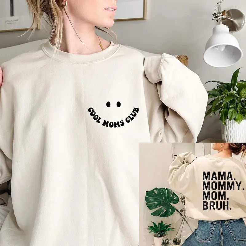 Cool Moms Club Mama Mommy Mom Bruh Sweatshirt, Cool Mom Club Hoodie, Cool Mom Sweatshirt, Mother Day Hoodie
