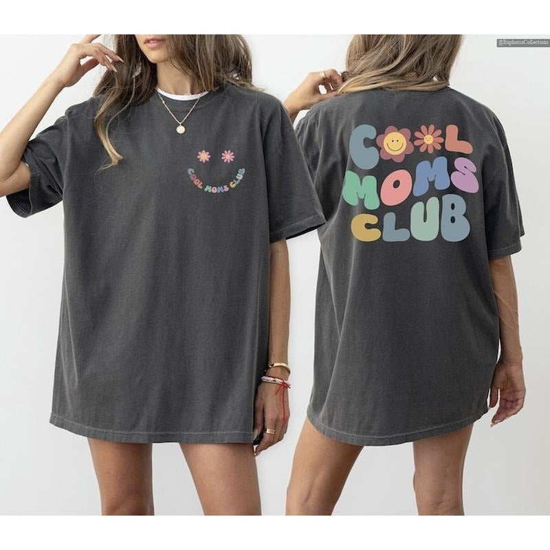Cool Moms Club Shirt, Cool Mama T-shirt, Best Mom Ever Mothers Day Funny Tee, Mother Birthday Clothing Outfit Gift , Global Trending Outfits