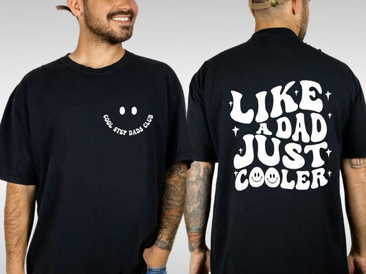 Cool Step Dads Club Shirt Front and Back, Gift For Dad, Dad Shirt, Fathers Day Shirt, Dad Birthday Gift, Funny Dad Shirt,...