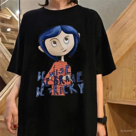 Coraline Be Wise Be Brave Be Tricky Tee, other mother Coraline T-Shirt, wybie, other world sweatshirt, Best For Coraline Movie, Coraline Doll Hoodie, Halloween Cartoon sweatshirt, Movie Vintage Retro Horror, Halloween Gift, Unisex t-shirt