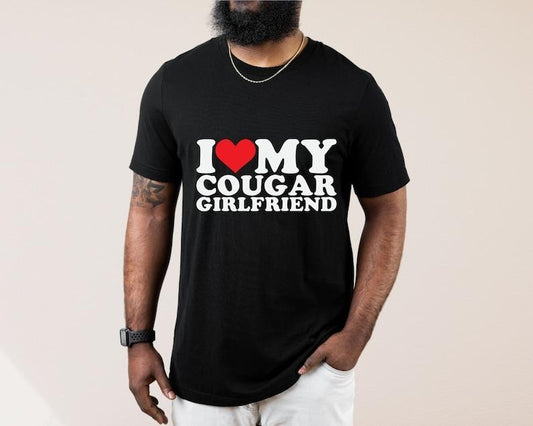 Cougar Girlfriend T-Shirt, Cougar Love T-Shirt, I Love My Cougar Girlfriend hoodie, Funny T Shirt For Men, Cougar Couple T-Shirt Hoodie, T-shirt and sweater