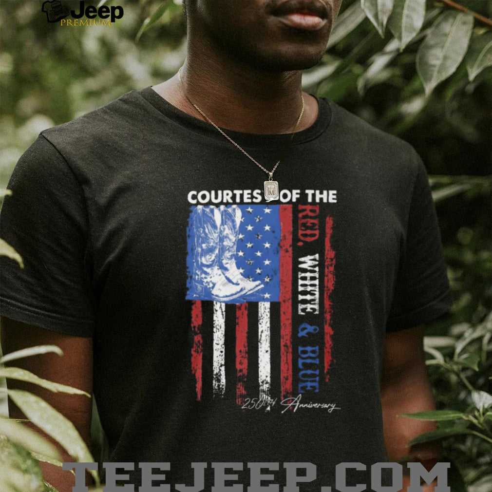 Courtesy of the Red White and Blue 250th Anniversary T Shirt