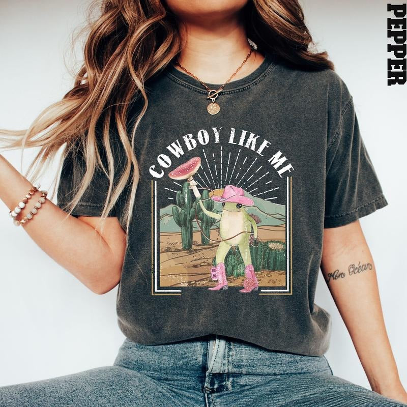 Cow boy Like Me Shirt, Cowboy Frog T-Shirt, Cowgirl Shirt, Cowgirl T Shirt, Country Tee, Western Graphic Tee, Cute Frog Tee