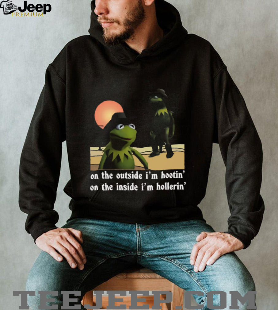 Cowboy Kermit Meme Outside Hootin Inside Hollerin Graphic T Shirt
