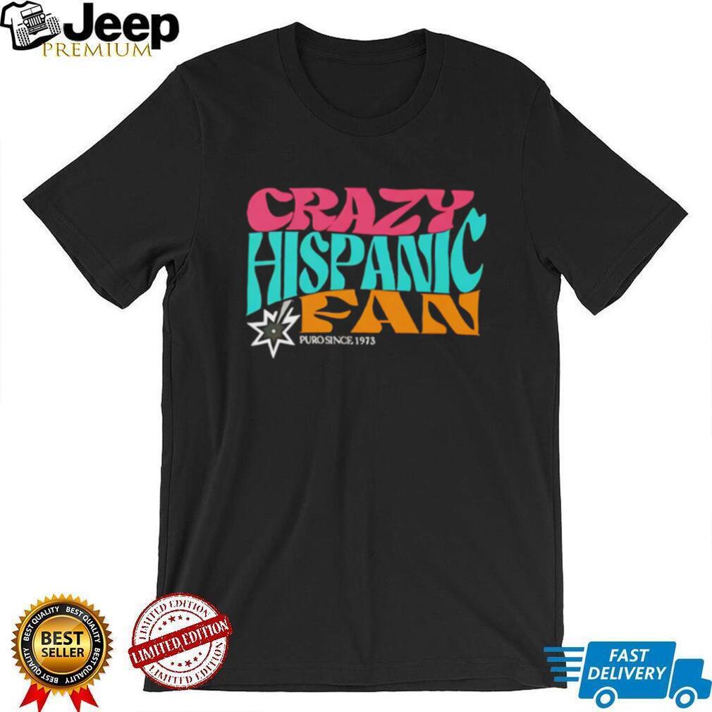 Crazy Hispanic Fan Retro Typography T Shirt