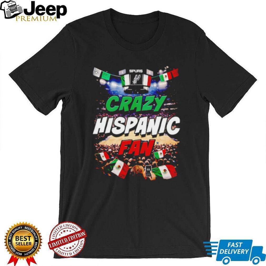 Crazy Hispanic Fan San Antonio Basketball Mexico Flag T Shirt
