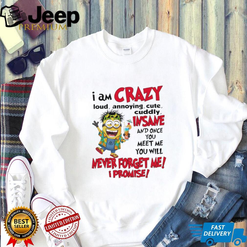 Crazy Loud Annoying Minion Party T Shirt Tropical Vacation T Shirt