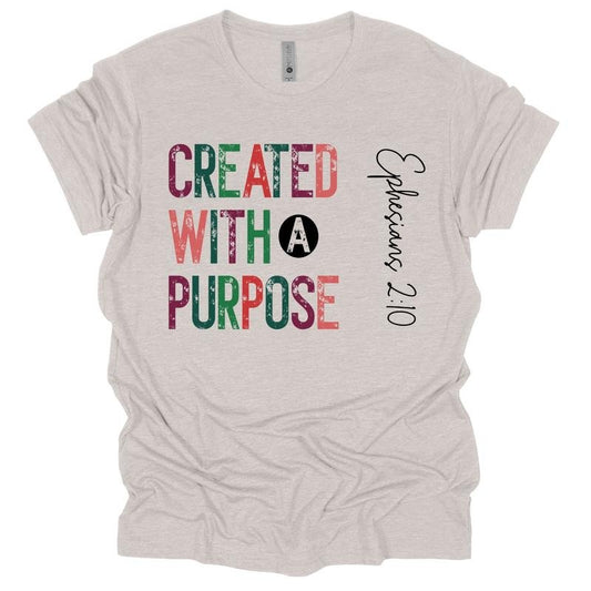 Created With A Purpose Christian T Shirt