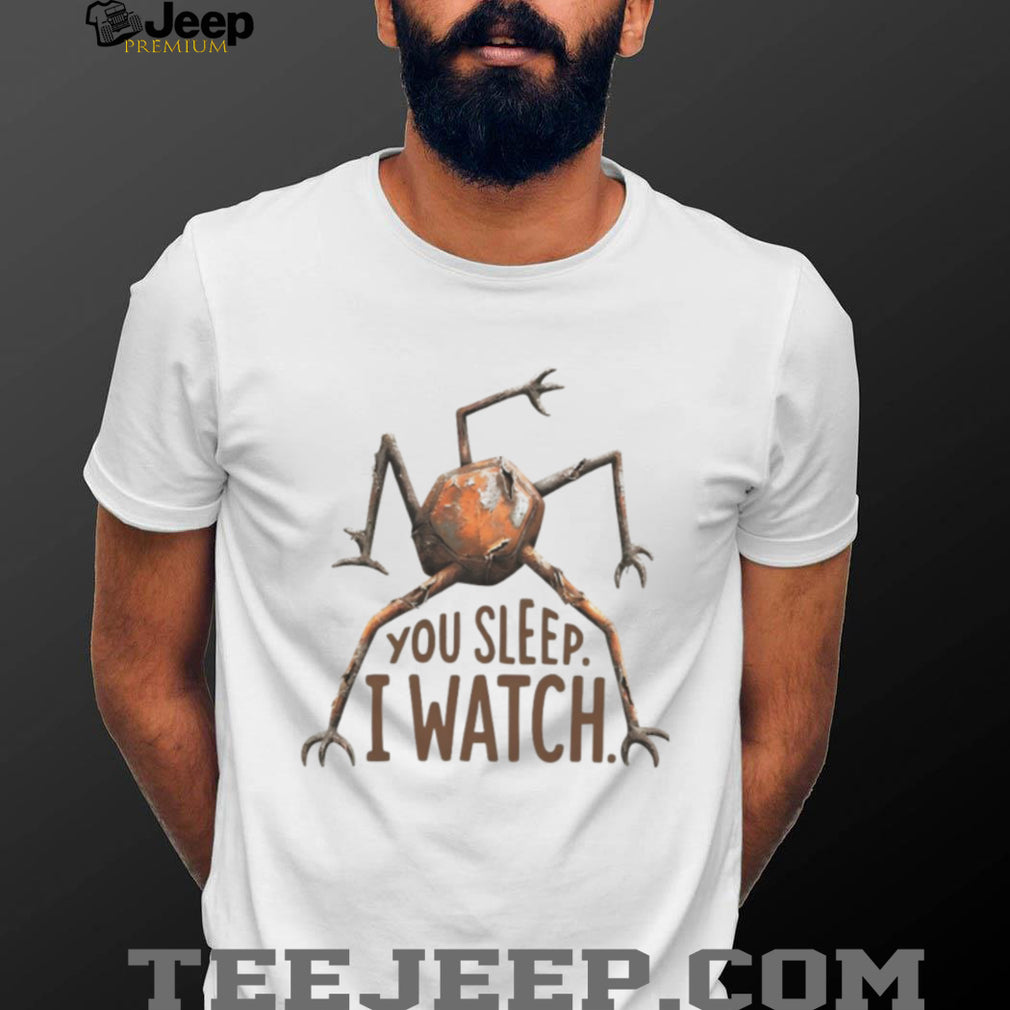 Creepy Rusty Robot Monster You Sleep I Watch T Shirt