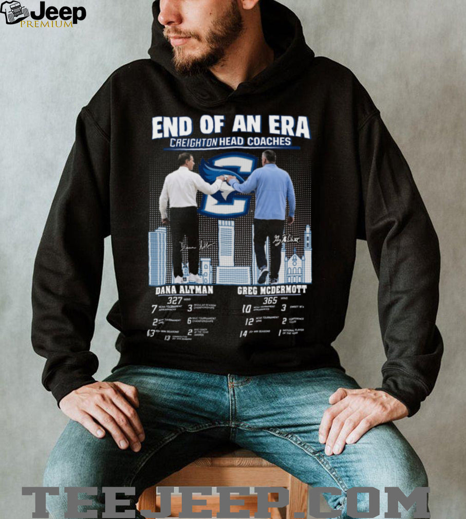 Creighton Bluejays End Of An Era Dana Altman & Greg McDermott Tribute T Shirt