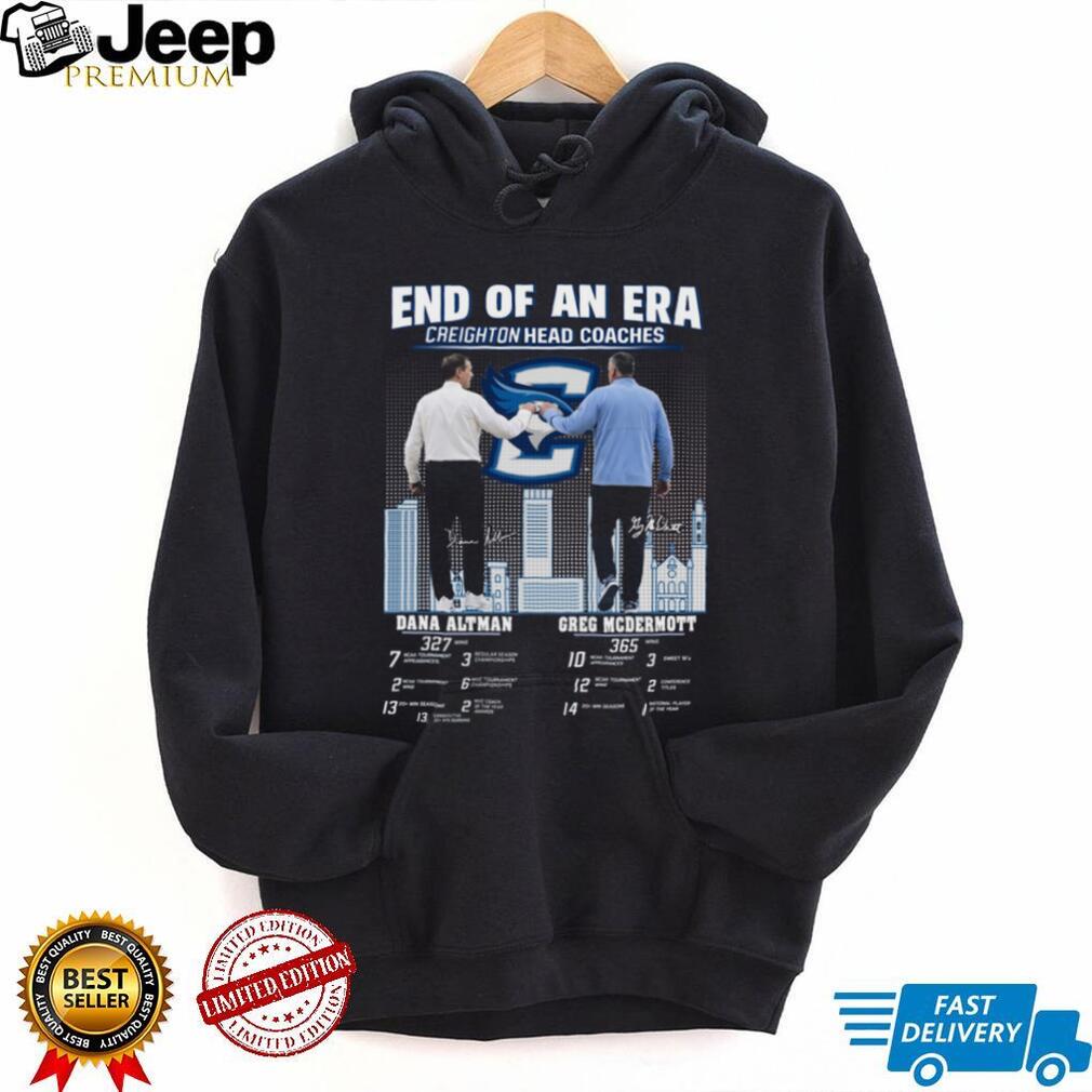 Creighton Bluejays End Of An Era Dana Altman & Greg McDermott Tribute T Shirt