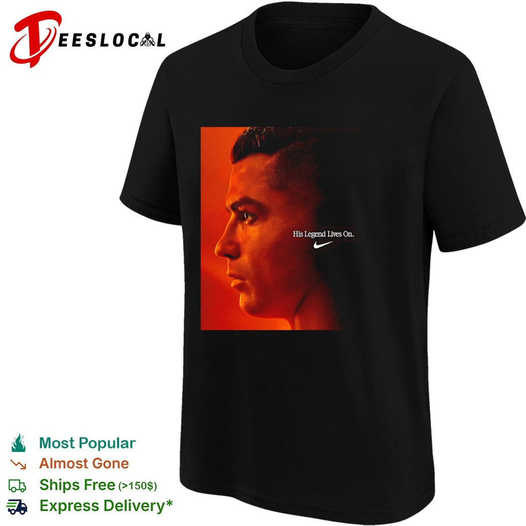 Cristiano Ronaldo his legend lives on profile portrait shirt