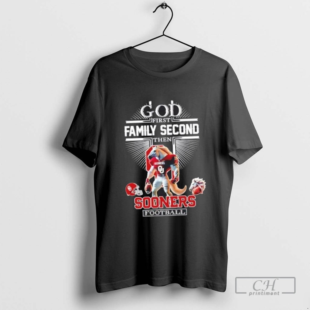 Cross God First Family Second Then Oklahoma Sooners Football Mascot