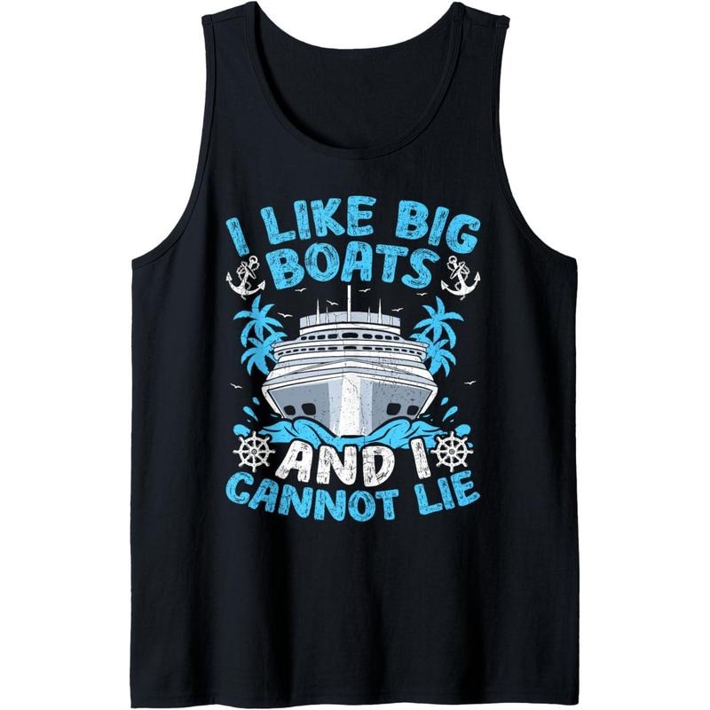 Cruise Ship I Like Big Boats And I Cannot Lie Tank Top Made in USA