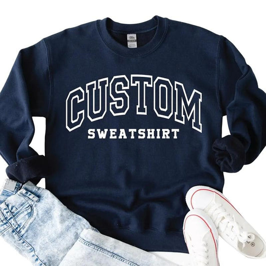 Custom Sweatshirt, Vintage Sweatshirt, College Letters Sweatshirt, Retro Sweatshirt, Custom Quote, Adult, Oversized
