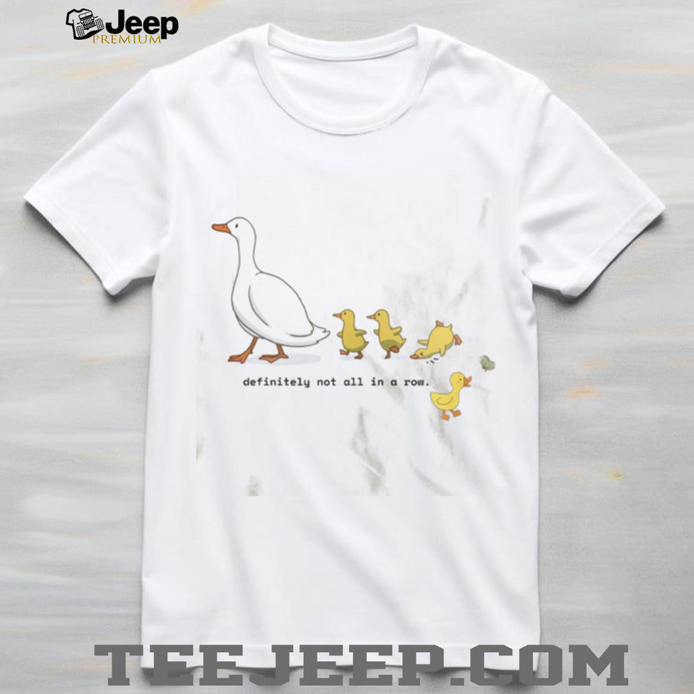 Cute Ducklings Not In A Row Funny Animal Graphic T Shirt