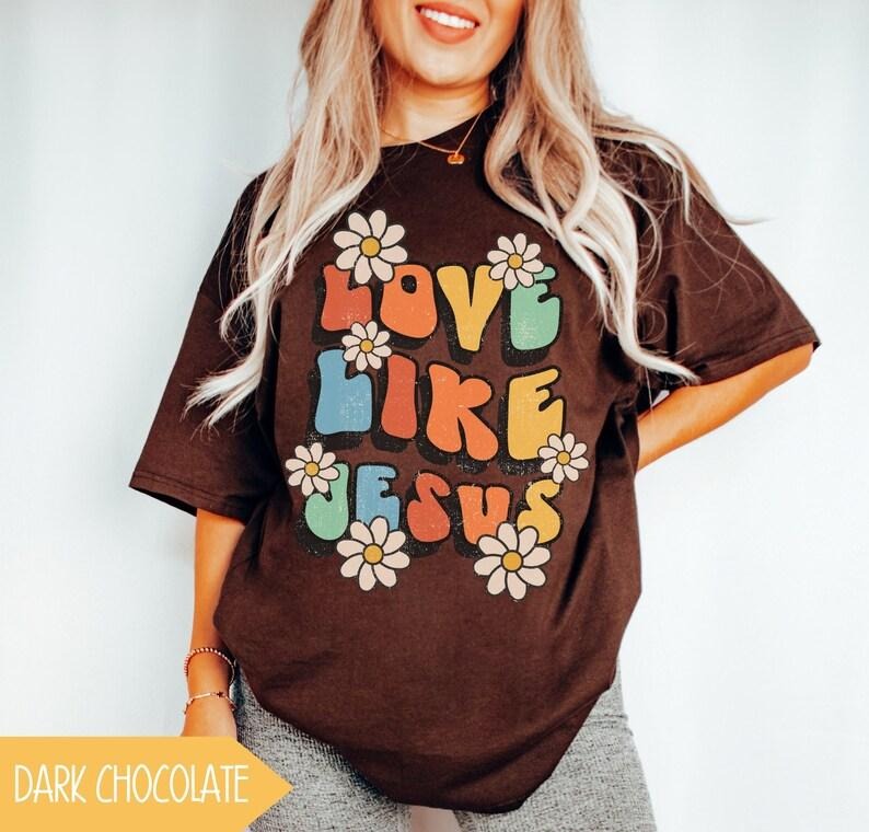 Cute Love Like Jesus Shirt, Christian Shirt For Women, Trendy Christian Clothing, Girls Jesus Tshirt, Church Tee,...