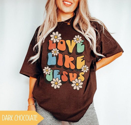 Cute Love Like Jesus Shirt, Christian Shirt For Women, Trendy Christian Clothing, Girls Jesus Tshirt, Church Tee,...