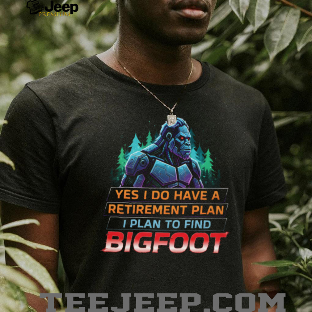 Cyberpunk Bigfoot Retirement Plan Sasquatch Researcher T Shirt