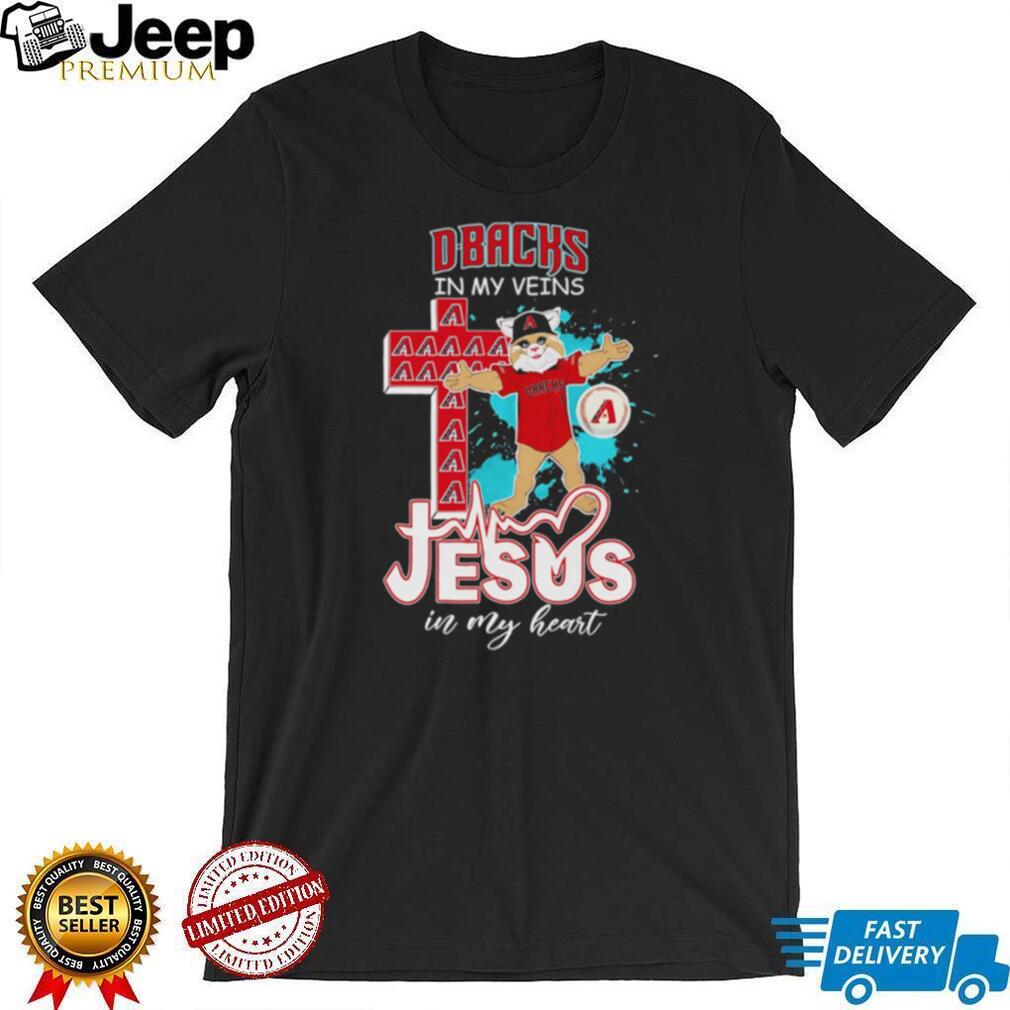 D Backs In My Veins Jesus In My Heart Arizona Diamondbacks Christian Fan T Shirt