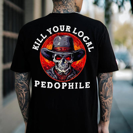DEAD YOUR LOCAL PEDOPHILE Skeleton Cowboy Print Men's 2 Sided T-shirt, Sweatshirt, Hoodie