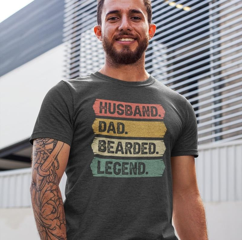 Dad Beard Shirt - Bearded Legend Tee for Husbands and Fathers - Funny Bearded Dad Gift for Fathers Day